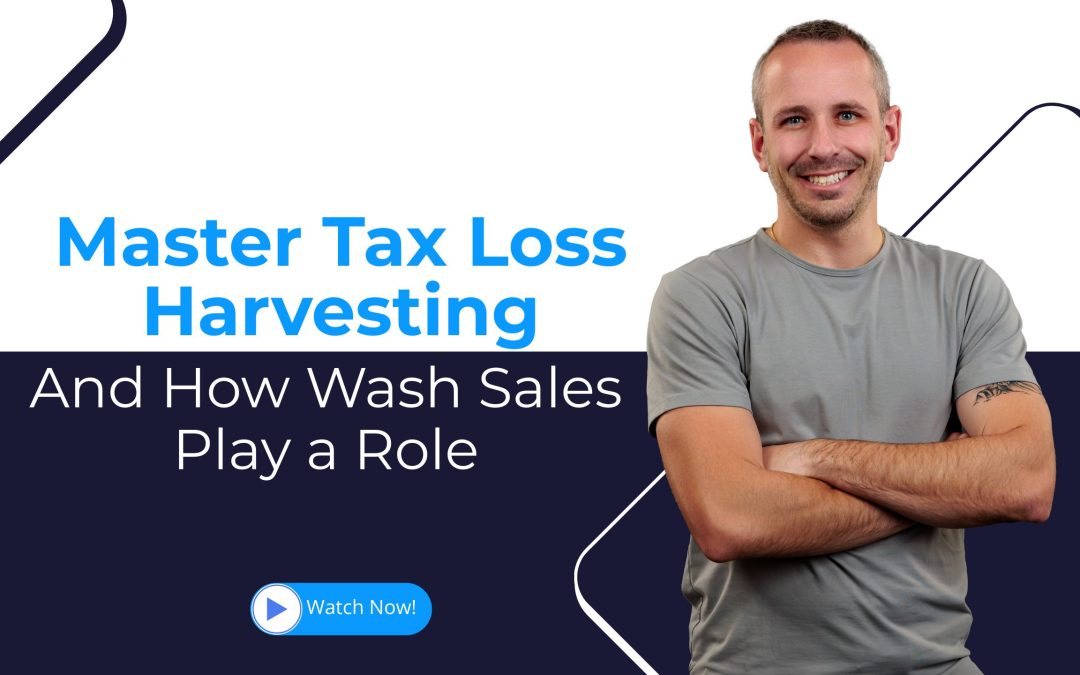 Master Tax Loss Harvesting: Maximize Your Savings Today!